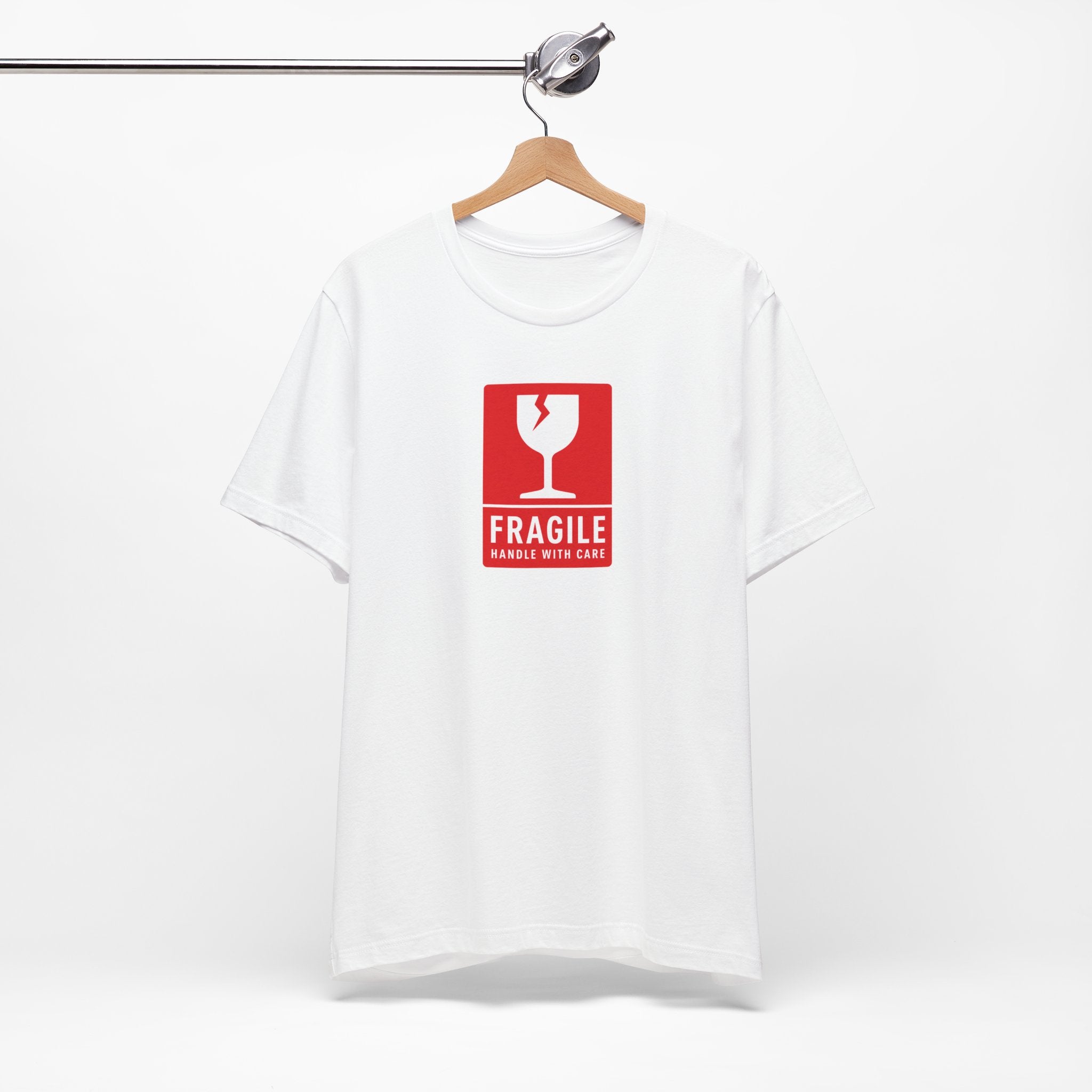 Fragile Handle With Care Tee | Funny Graphic T-Shirt
