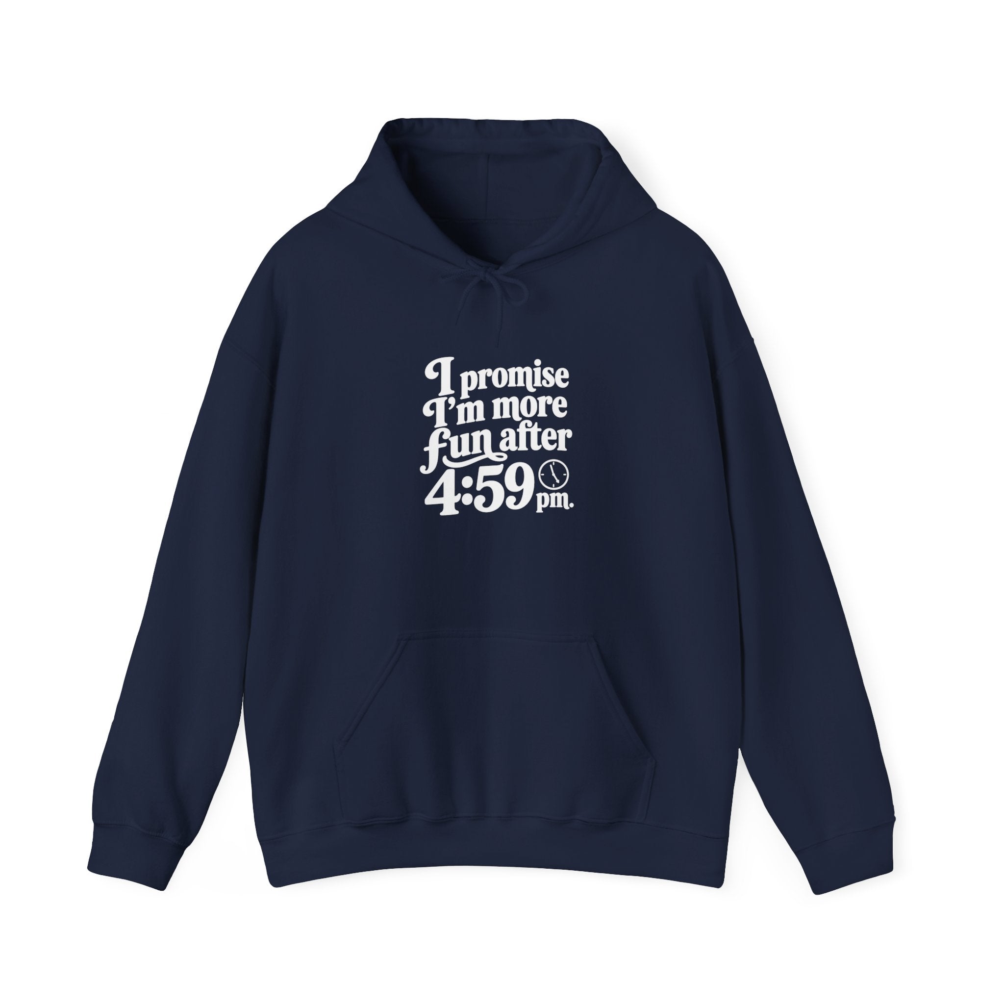 More Fun After 4:59 Hoodie | Funny After Work Hoodie