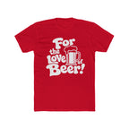 Beer T‑Shirt - "For the Love of Beer!" Retro Beer Mug Tee
